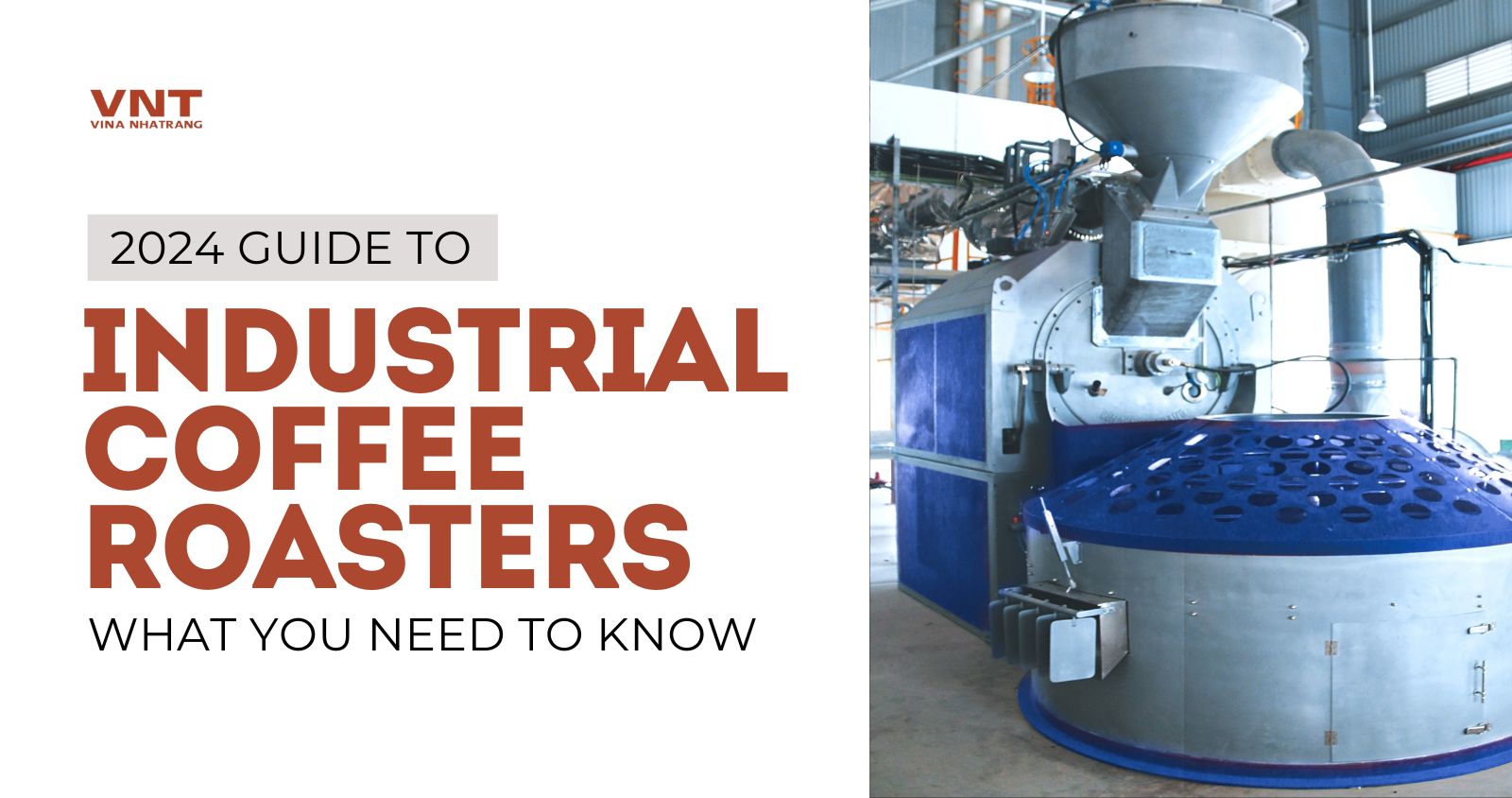 Industrial Coffee Roaster: Everything You Need to Know